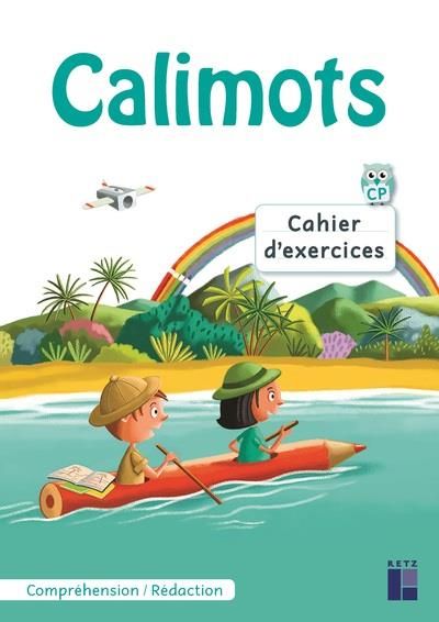 Emprunter Calimots CP. Cahier d'exercices de compréhension / rédaction livre