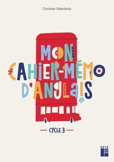 Emprunter Mon cahier-mémo d'anglais Cycle 3 livre