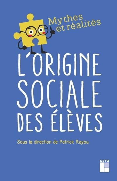 Emprunter L'origine sociale des élèves livre