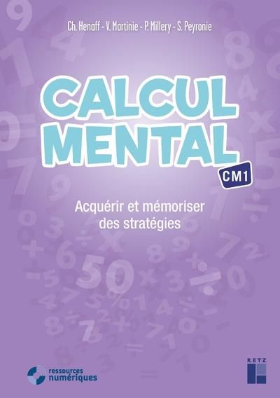 Emprunter Calcul mental CM1. Acquérir et mémoriser des stratégies, avec 1 CD-ROM livre