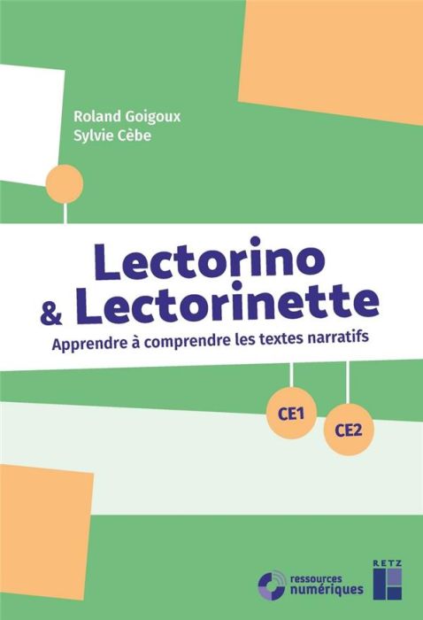 Emprunter Lectorino & Lectorinette CE1-CE2. Apprendre à comprendre les textes narratifs, avec 1 CD-ROM livre