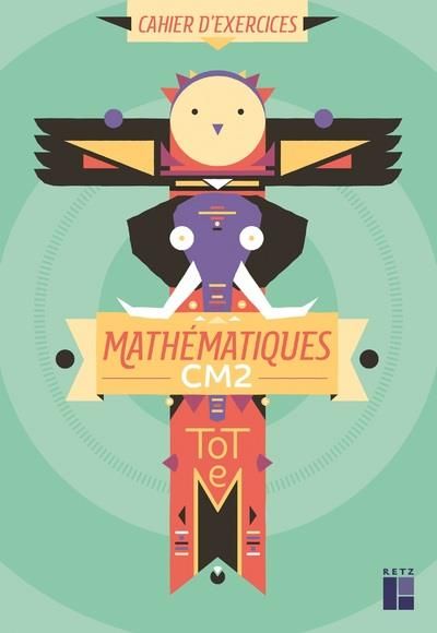 Emprunter Mathématiques CM2 Totem. Cahier d'exercices livre