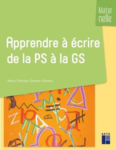 Emprunter Apprendre à écrire de la PS à la GS livre