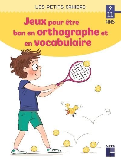 Emprunter Des jeux pour être bon en orthographe et en vocabulaire livre