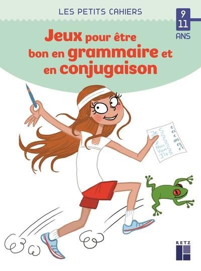 Emprunter Des jeux pour être bon en grammaire et en conjugaison livre