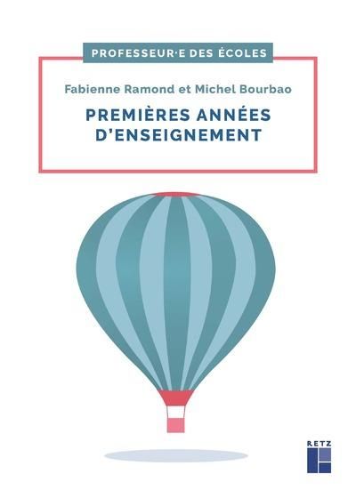 Emprunter Premières années d'enseignement. Fondamentaux, conduite de classe et geste professionnels. Cycles 1, livre