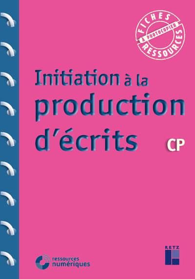 Emprunter Initiation à la production d'écrits CP livre