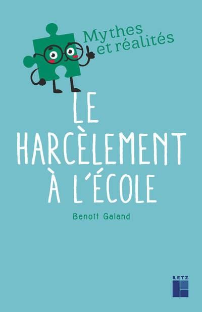 Emprunter Le harcèlement à l'école livre