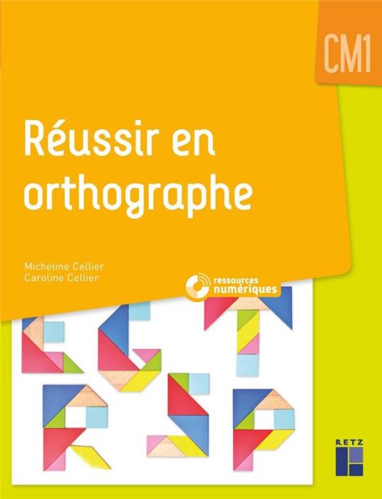 Emprunter Réussir en orthographe CM1 livre