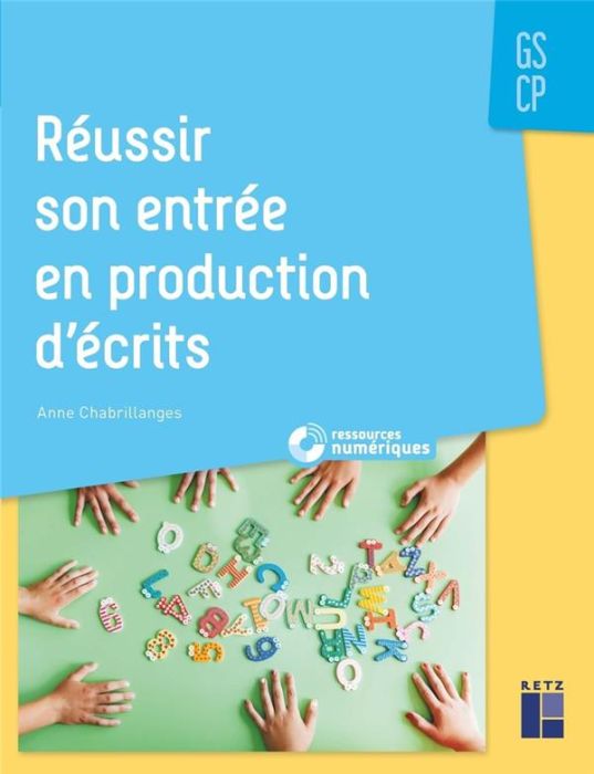 Emprunter Réussir son entrée en production d'écrits GS-CP livre