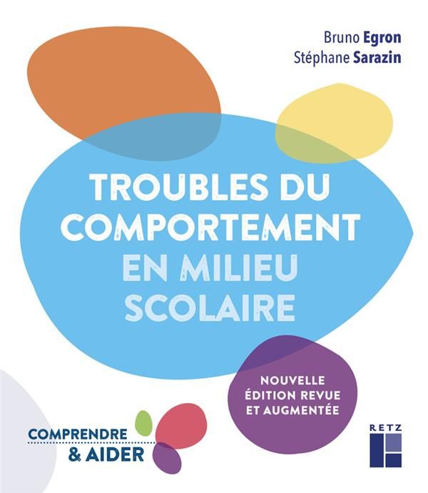 Emprunter Troubles du comportement en milieu scolaire. Edition revue et augmentée livre