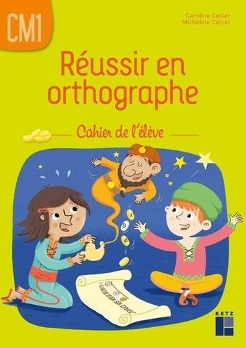 Emprunter Réussir en orthographe CM1. Cahier de l'élève livre