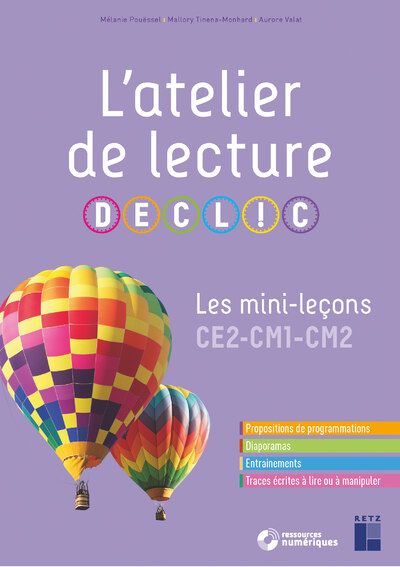 Emprunter L'atelier de lecture DECLIC. Les mini-leçons CE2-CM1-CM2 livre