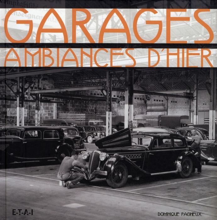 Emprunter Garages. Ambiances d'hier livre