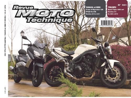 Emprunter Revue Moto Technique N° 161, Avril-mai-juin 2011 : Yamaha et MBK YP125R et RA - Triumph Speed Triple livre