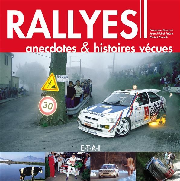 Emprunter Rallyes. Anecdotes & histoires vécues livre