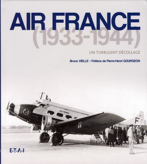 Emprunter Air France (1933-1944). Un turbulent décollage livre