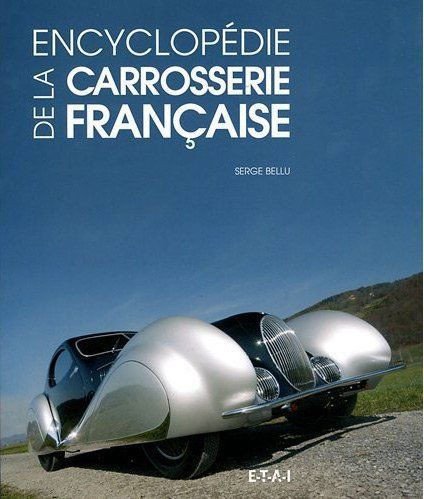 Emprunter Encyclopédie de la carrosserie française livre