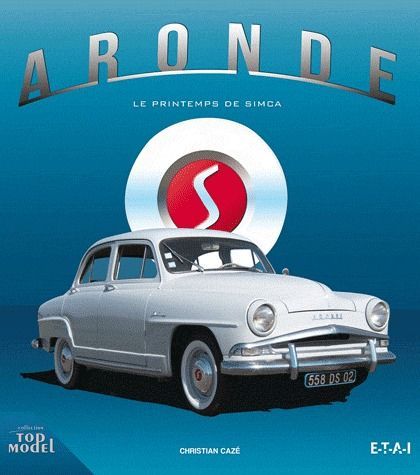 Emprunter Aronde, le printemps de Simca livre