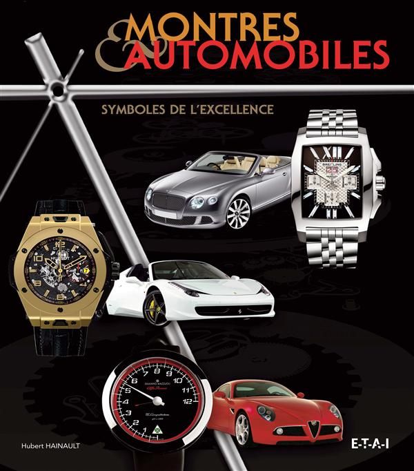 Emprunter Montres & automobiles, symboles de l'excellence livre