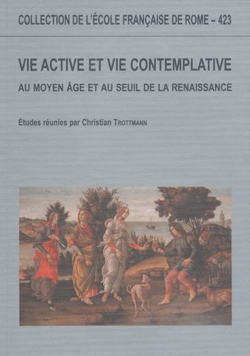 Emprunter Vie active et vie contemplative au Moyen Age au seuil de la Renaissance livre