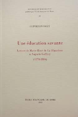 Emprunter Une éducation savante. Lettres de Marie-René de La Blanchère à Auguste Geffroy (1878-1886) livre