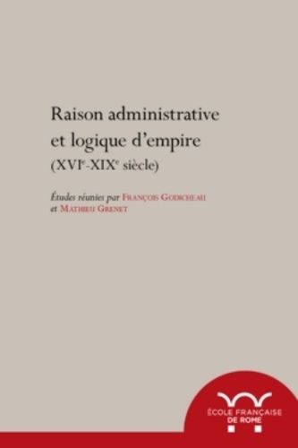 Emprunter Raisons administratives et logiques d'empire (XVIe-XIXe). Textes en français et en italien livre