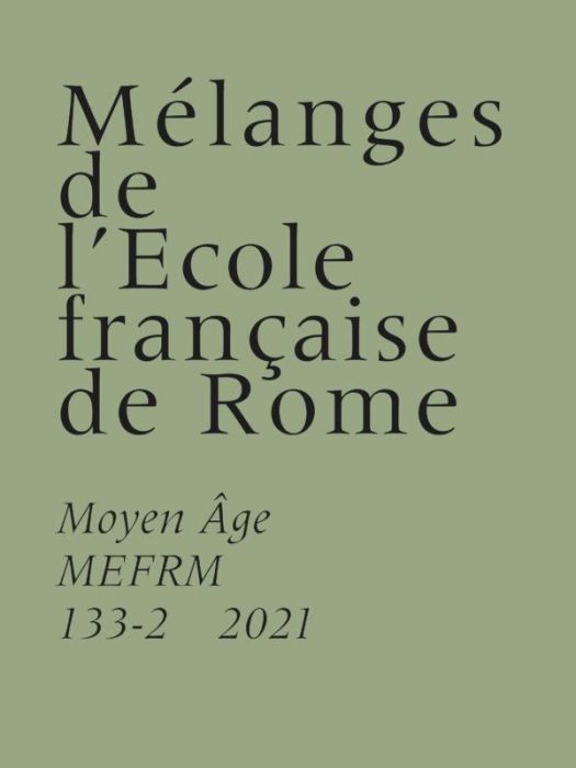 Emprunter Mélanges de l'Ecole française de Rome. Moyen-Age N° 133-2/2021 : La Corse médiévale, île d'Italie livre