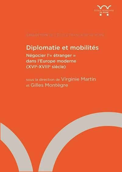 Emprunter Diplomatie et mobilités. Négocier l'