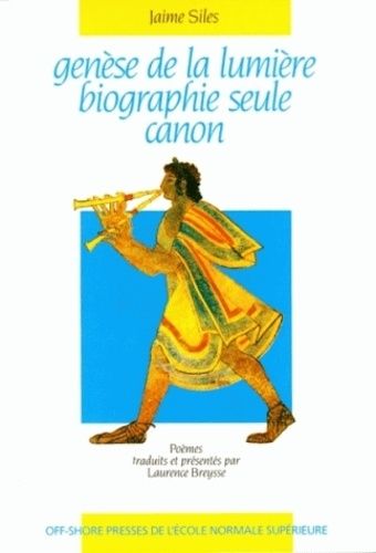 Emprunter Genèse de la lumière %3B Biographie seule %3B Canon. Séminaire Poésie espagnole contemporaine et traduct livre