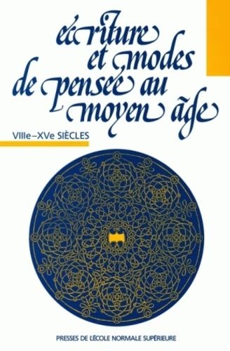 Emprunter Écriture et modes de pensée au Moyen Age. VIIIe-XVe siècles livre