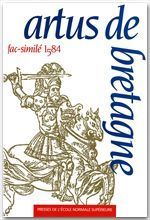 Emprunter ARTUS DE BRETAGNE. Fac-similé de l'édition de Paris, Nicolas Bonfons(1584) livre