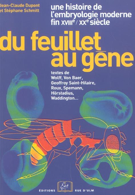 Emprunter Du feuillet au gène, une histoire des concepts de l'embryologie moderne (fin XVIIIème-XXème) livre