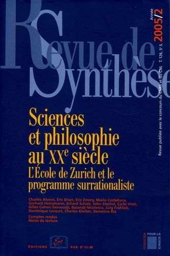 Emprunter Revue de synthèse N° 126/2005 : Sciences et philosophie au XXe siècle. L'Ecole de Zurich et le progr livre