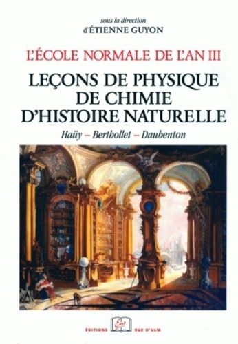 Emprunter L'école normale de l'an III. Tome 3, Leçons de physique, de chimie et d'histoire naturelles livre