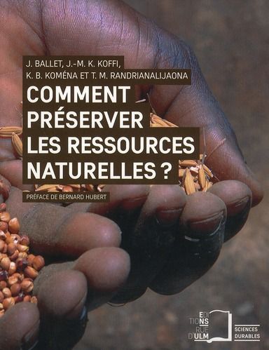 Emprunter Comment préserver les ressources naturelles ? livre