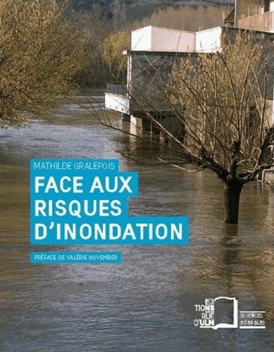 Emprunter Face aux risques d'inondation. Entre prévention et négociation livre