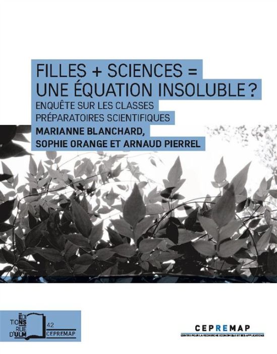 Emprunter Filles + sciences = une équation insoluble ? Enquête sur les classes préparatoires scientifiques livre