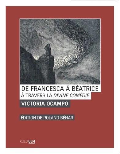 Emprunter De Francesca à Béatrice. A travers la Divine Comédie livre