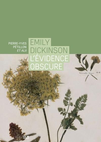 Emprunter Emily Dickinson. L'évidence osbcure, Textes en français et anglais livre