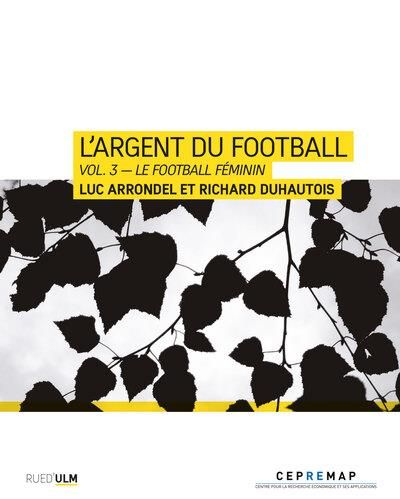 Emprunter L'Argent du football. Volume 3, Les Femmes livre