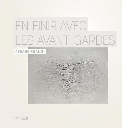 Emprunter En finir avec les avant-gardes livre