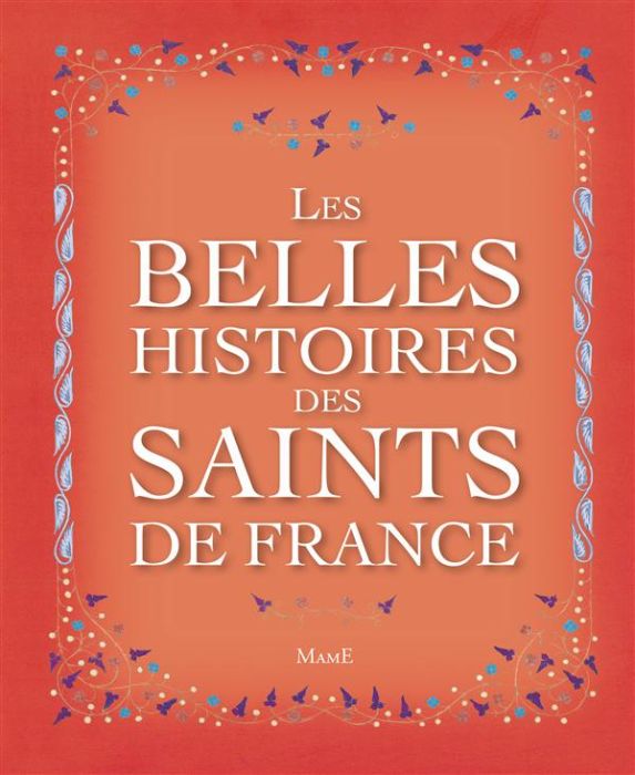 Emprunter Les belles histoires des saints de France livre