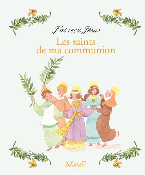 Emprunter Le livre des saints de ma communion livre