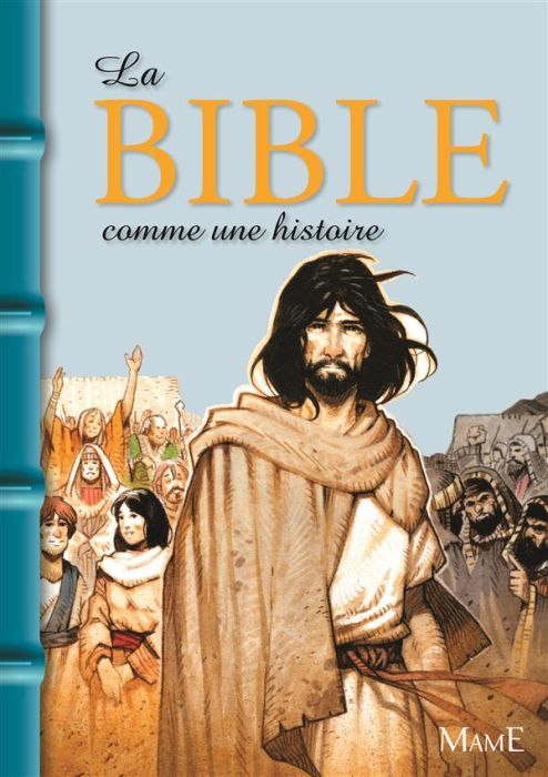 Emprunter La Bible comme une histoire livre