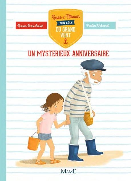 Emprunter Rose et Titouan sur l'île du Grand-Vent : Un mystérieux anniversaire livre