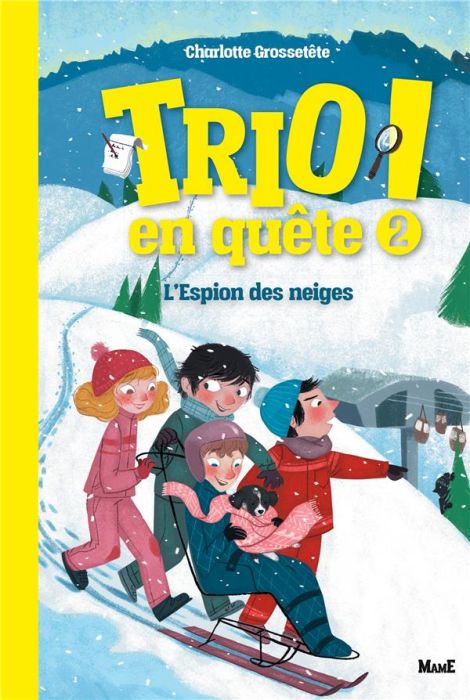 Emprunter Trio en quête ! Tome 2 : L'espion des neiges livre