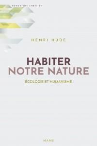 Emprunter Habiter notre nature. Ecologie et humanisme livre