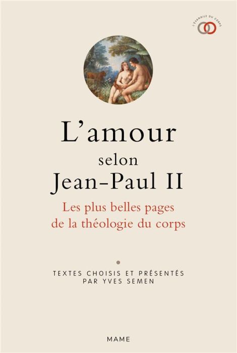 Emprunter L'amour selon Jean-Paul II. Les plus belles pages de la théologie du corps livre