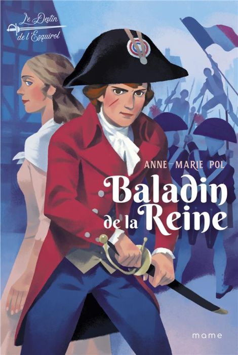 Emprunter Le destin d'Esquirol Tome 1 : Le baladin de la Reine livre